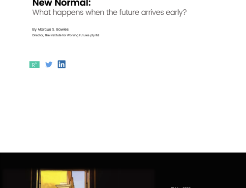 New Normal: What happens when the future arrives early?